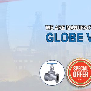 We are Manufacturer, Supplier and Exporter of Globe Valve in Ahmedabad, Gujarat, India